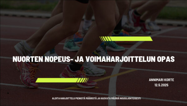 Nuorten nopeus- ja voimaharjoittelun opas